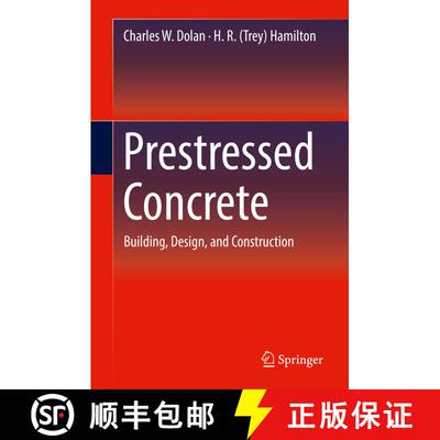 【3-4周达】精装 Prestressed Concrete: Building, Design, and Construction [9783319978819]