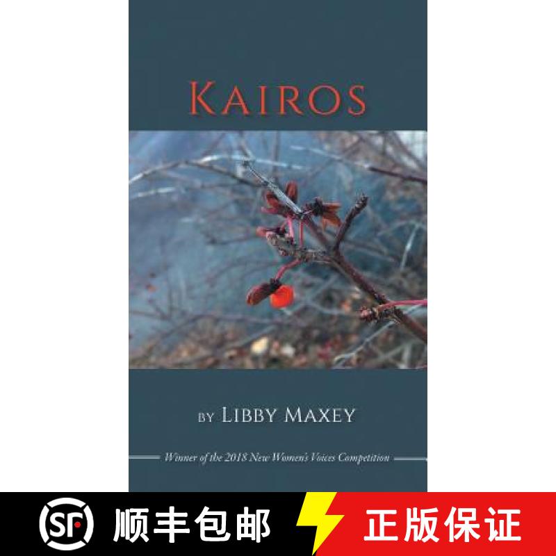 【3-4周达】Kairos: Winner of the 2018 New Women's Voices Series [9781635349627]