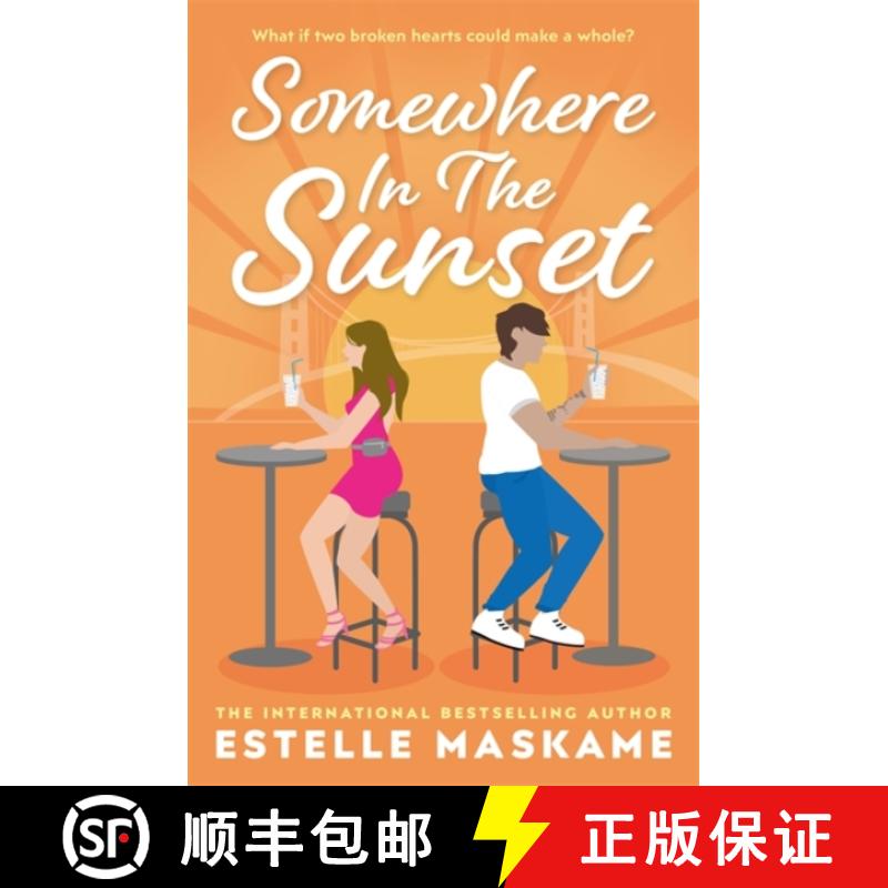 【2-3周达】Somewhere in the Sunset: The scorching, heart-shattering romance of the summer [9781785304934]