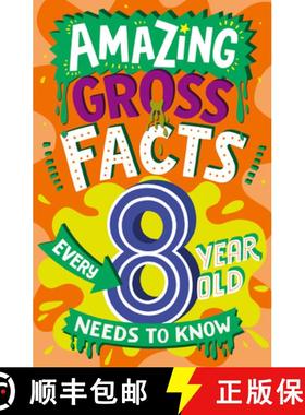 【3-4周达】Amazing Gross Facts Every 8 Year Old Needs to Know [9780008649678]