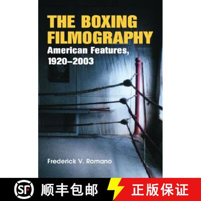 【3-4周达】The Boxing Filmography : American Features, 1920-2003 [9780786417933]