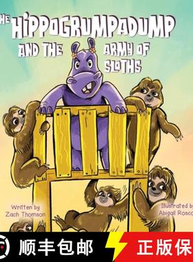 【3-4周达】The Hippogrumpadump and the Army of Sloths [9798987109618]