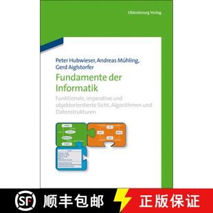 预订 Fundamente der Informatik：Funktionale, imperative und objektorientierte Sicht, Algorithmen und ... [9783486717518]
