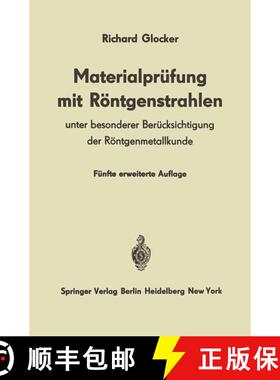 【3-4周达】Materialprüfung mit Röntgenstrahlen : Unter besonderer Berücksichtigung der Röntgenmet... [9783540139812]