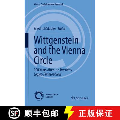 【3-4周达】Wittgenstein and the Vienna Circle: 100 Years After the 'Tractatus Logico-Philosophicus' [9783031077883]