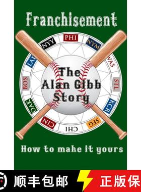 【3-4周达】Franchisement: The Alan Gibb Story [9781620063408]