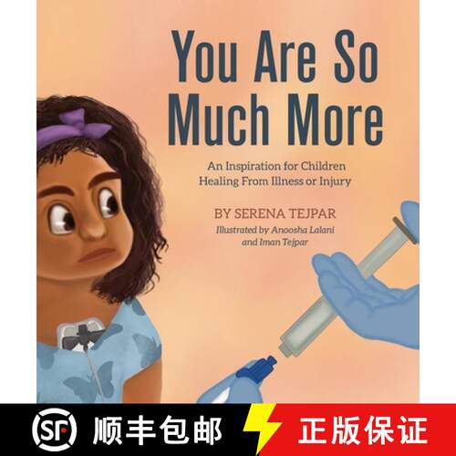 【3-4周达】精装 You Are So Much More: An Inspiration for Children Healing from Illness or Injury [9781615996339]