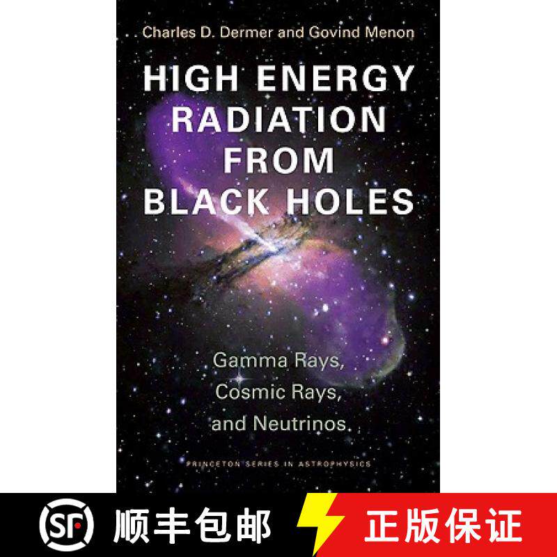 【3-4周达】黑洞的高能放射 High Energy Radiation from Black Holes: Gamma Rays, Cosmic Rays, and Neutrinos [9780691144085]