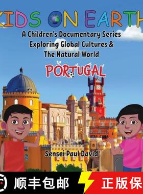 预订 Kids On Earth: A Children's Documentary Series Exploring Global Cultures & The Natural World: PO... [9781778480706]