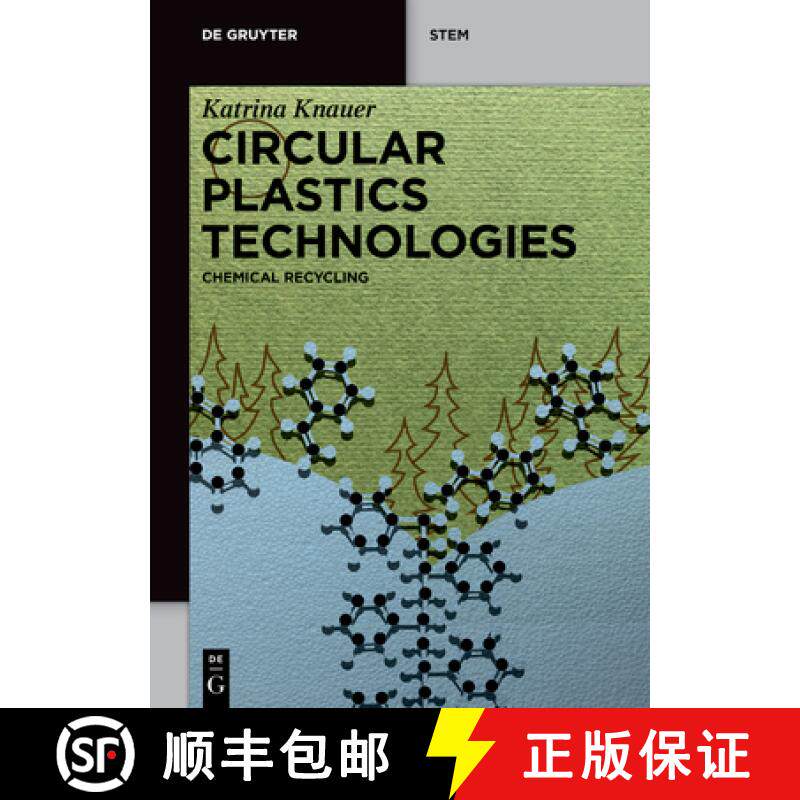 预订 Circular Plastics Technologies: Chemical Recycling [9781501523281]