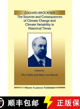【3-4周达】Eduard Brückner - The Sources and Consequences of Climate Change and Climate Variability ... [9789048153817]
