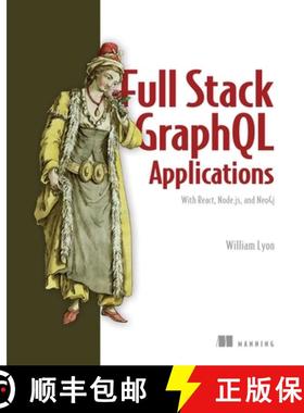 【3-4周达】Full Stack Graphql Applications: With React, Node.Js, and Neo4j [9781617297038]
