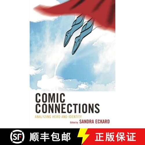 【3-4周达】Comic Connections : Analyzing Hero and Identity [9781475828023]