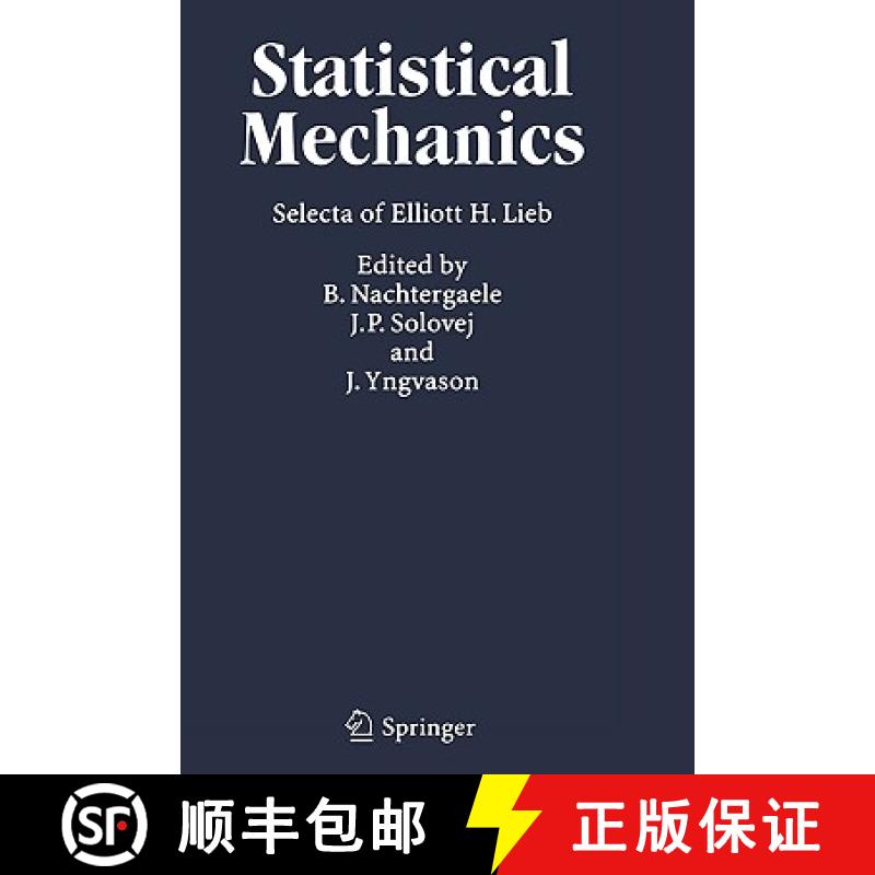 【3-4周达】Statistical Mechanics : Selecta of Elliott H. Lieb [9783540222972]