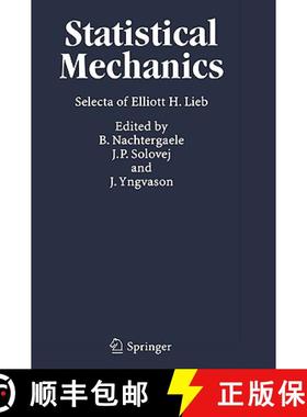 【3-4周达】Statistical Mechanics : Selecta of Elliott H. Lieb [9783540222972]