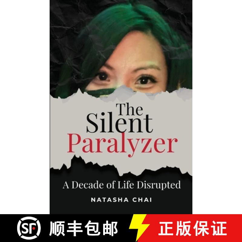 【3-4周达】The Silent Paralyzer: A decade of life disrupted [9781964030098]