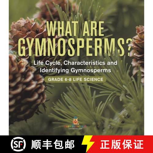 【3-4周达】What are Gymnosperms? Life Cycle, Characteristics and Identifying Gymnosperms | Grade 6-8 ... [9781541991187]