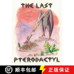 【3-4周达】The Last Pterodactyl [9781665753227]