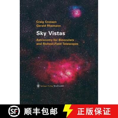 【3-4周达】Sky Vistas: Astronomy for Binoculars and Richest-Field Telescopes [9783709172131]