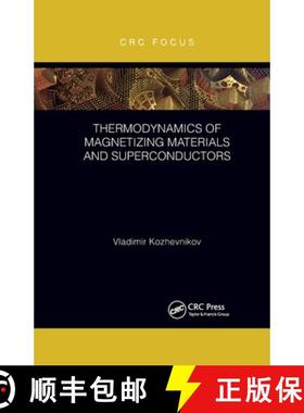 【3-4周达】Thermodynamics of Magnetizing Materials and Superconductors [9780367788018]