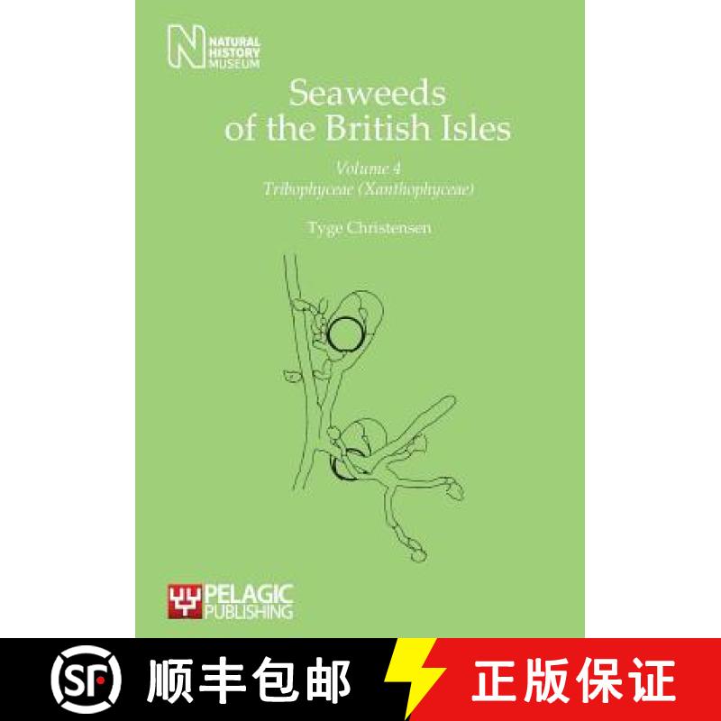 【3-4周达】Seaweeds of the British Isles: Tribophyceae (Xanthophyceae) - Seaweeds of the British Isle... [9781907807732]
