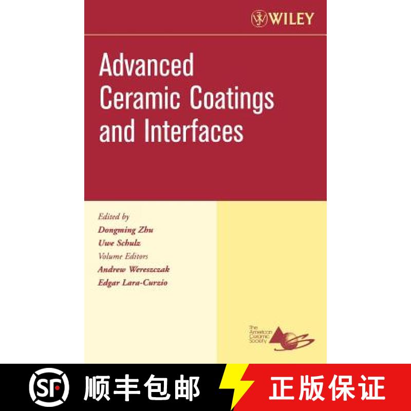 【3-4周达】Advanced Ceramic Coatings, Ceramic Engineering And Science Proceedings, Volume 27, Issue 3... [9780470080535]