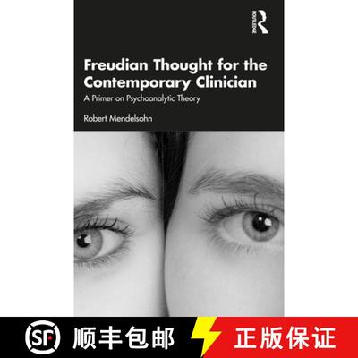 【3-4周达】Freudian Thought for the Contemporary Clinician: A Primer on Psychoanalytic Theory [9780367774417]