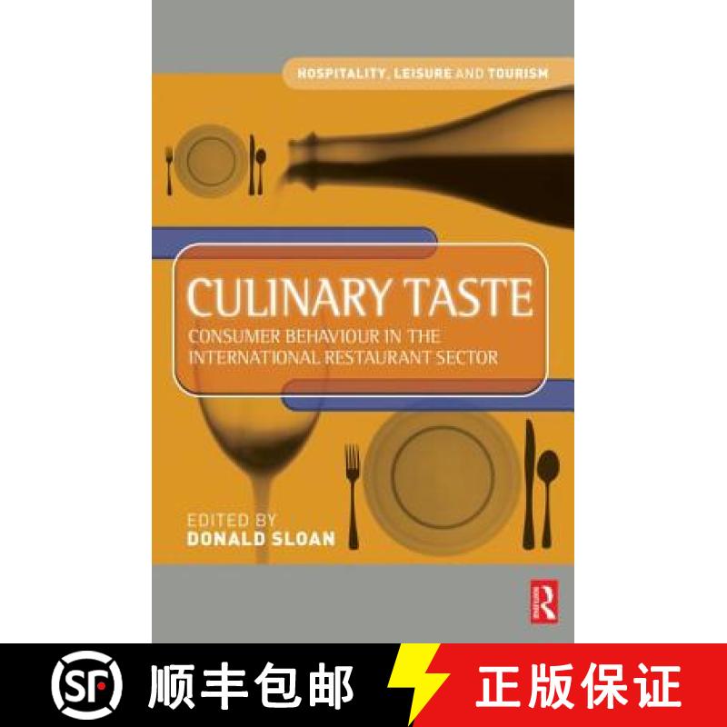 【3-4周达】Culinary Taste: Consumer Behaviour in the International Restaurant Sector [9780750657679]
