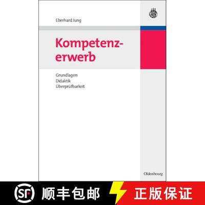 【3-4周达】Kompetenzerwerb: Grundlagen, Didaktik, UEberprufbarkeit [9783486590739]