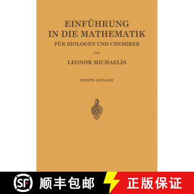 【3-4周达】Einführung in die Mathematik für Biologen und Chemiker (2. Auflage 1922) (2. Auflage 192... [9783662359709]