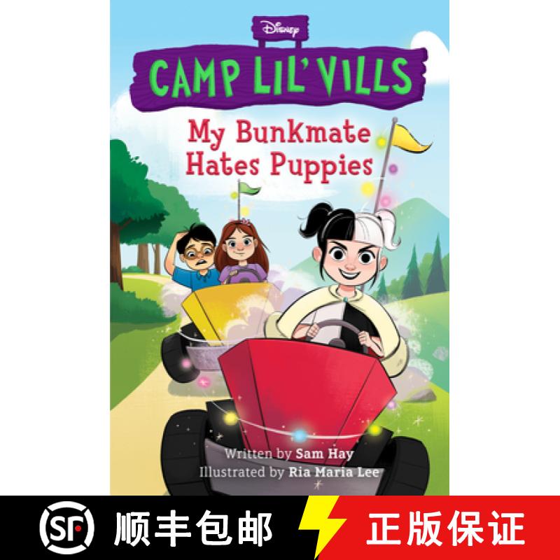 【3-4周达】My Bunkmate Hates Puppies (Disney Camp Lil Vills, Book 1) [9781368057400]