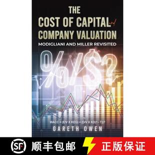 【3-4周达】Cost of Capital and Company Valuation: Modigliani and Miller Revisited [9781035871667]