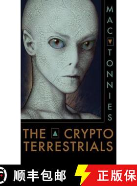 【3-4周达】The Cryptoterrestrials: A Meditation on Indigenous Humanoids and the Aliens Among Us [9781938398124]