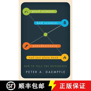 【3-4周达】Good Science, Bad Science, Pseudoscience, and Just Plain Bunk : How to Tell the Difference [9781442217270]