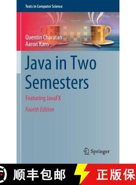 【3-4周达】Java in Two Semesters : Featuring JavaFX [9783319994192]
