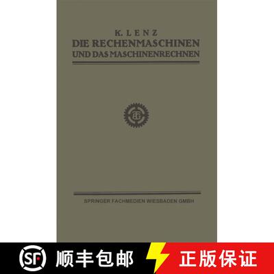 【3-4周达】Die Rechenmaschinen und das Maschinenrechnen (2. Auflage 1924) [9783663155041]