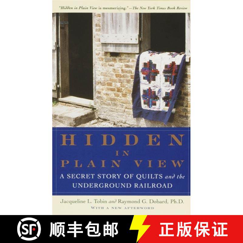 【3-4周达】Hidden in Plain View: A Secret Story of Quilts and the Underground Railroad [9780385497671]