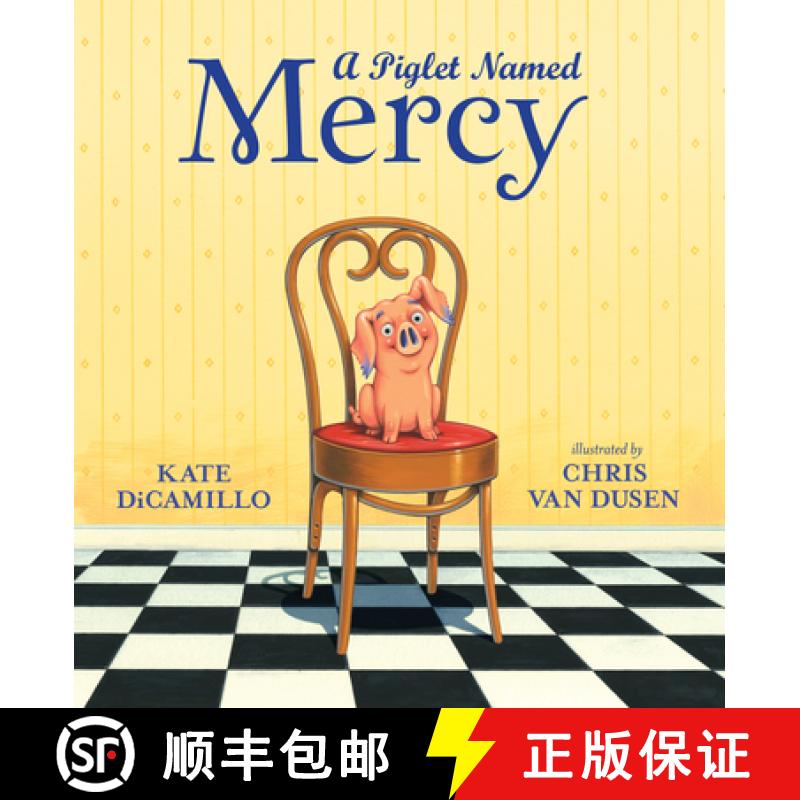 【3-4周达】A Piglet Named Mercy [9780763677534]