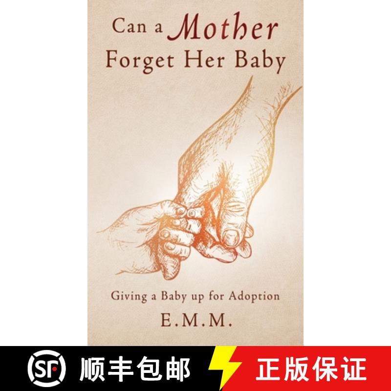 【2-3周达】Can a Mother Forget Her Baby: Giving a Baby up for Adoption [9781662867279]