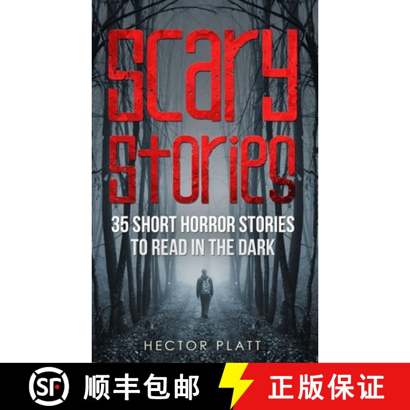 预订 Scary Stories: 35 Short Horror Stories To Read in the Dark [9781087859354]