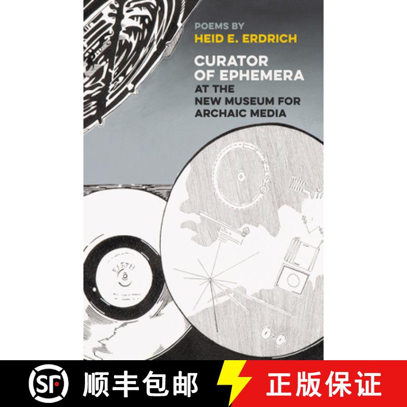 【3-4周达】Curator of Ephemera at the New Museum for Archaic Media [9781611862461]