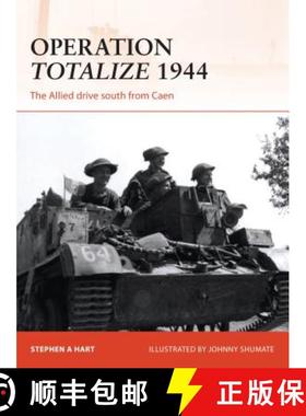 预订 Operation Totalize 1944: The Allied drive south from Caen [9781472812889]