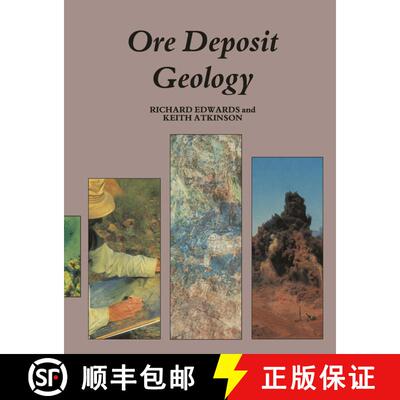 【3-4周达】Ore Deposit Geology and its Influence on Mineral Exploration [9789401180580]