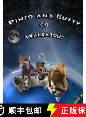 【3-4周达】Pinto and Buffy go Walkabout [9781365184680]