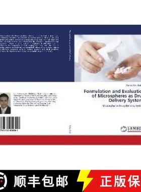 预订 Formulation and Evaluation of Microspheres as Drug Delivery Systems [9783330050501]