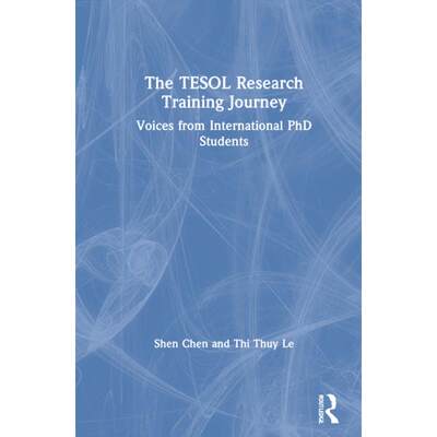 【4周达】The Tesol Research Training Journey: Voices from International PhD Students [9780367858926]