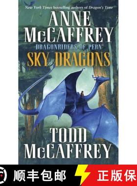 【3-4周达】Sky Dragons: Dragonriders of Pern [9780345500922]