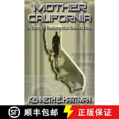 【3-4周达】Mother California: A Story of Redemption Behind Bars [9780692358337]