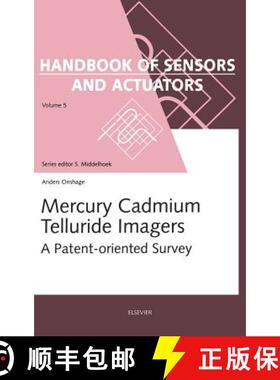 【3-4周达】精装 Mercury Cadmium Telluride Imagers, Volume 5: A Patent-Oriented Survey [9780444827906]