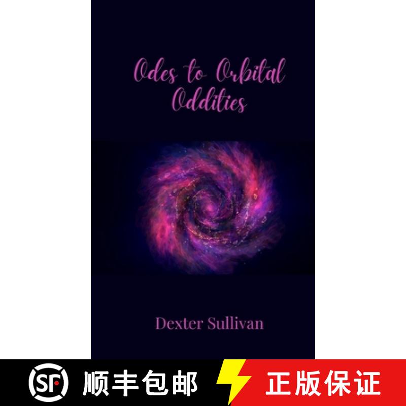 【3-4周达】Odes to Orbital Oddities [9781805679646]
